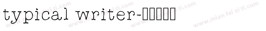 typical writer字体转换